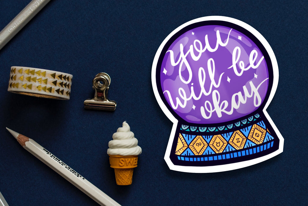 You will be okay sticker