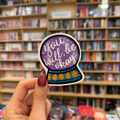 You will be okay sticker