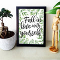 Fall in Love With Yourself Print – A4
