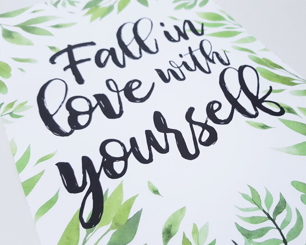 Fall in Love With Yourself Print – A4